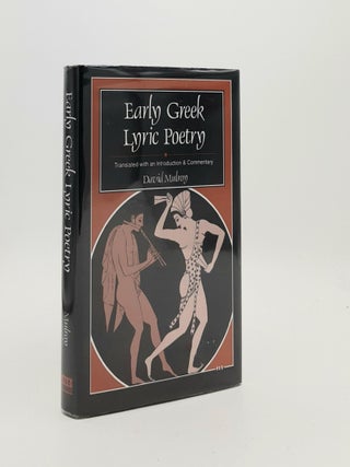Item #188278 EARLY GREEK LYRIC POETRY Translated with an Introduction and Commentary. MULROY David