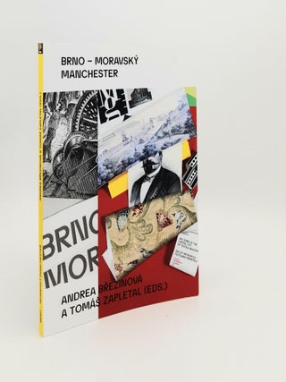 Item #188320 BRNO MORAVSKY MANCHESTER. ZAPLETAL Tom&aacute;s BREZINOV&Aacute; Andrea