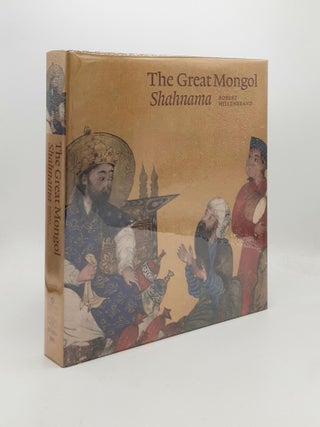 GREAT MONGOL SHAHNAMA. HILLENBRAND Robert.