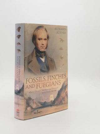 Item #188515 FOSSILS FINCHES AND FUEGIANS Darwin's Adventures and Discoveries on the Beagle....