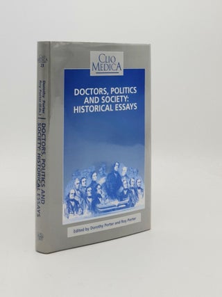 Item #188597 DOCTORS POLITICS AND SOCIETY Historical Essays. PORTER Roy PORTER Dorothy