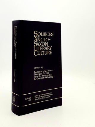 Item #188857 SOURCES OF ANGLO SAXON LITERARY CULTURE Volume One Abbo of Fleury, Abbo of Saint...