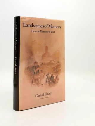 Item #188905 LANDSCAPES OF MEMORY Turner as Illustrator to Scott. FINLEY Gerald