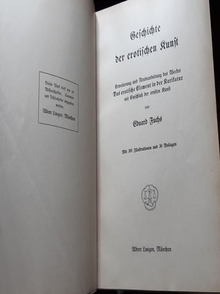 GESCHICHTE DER EROTISCHEN KUNST Erweiterung und Neubearbeitung des Werkes Das erotische Element in der Karikatur mit Einschluß der ernsten Kunst.