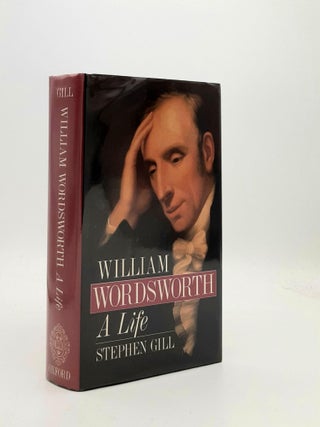 Item #189256 WILLIAM WORDSWORTH A Life. GILL Stephen