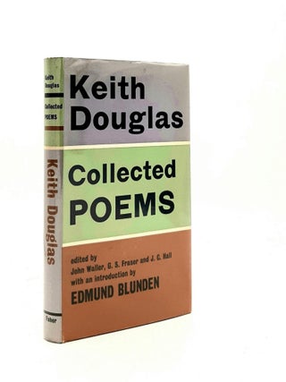 Item #189320 KEITH DOUGLAS Collected Poems. WALLER John DOUGLAS Keith, HALL J. C, FRASER G. S