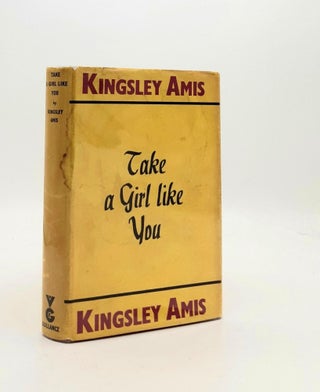 Item #189351 TAKE A GIRL LIKE YOU. AMIS Kingsley