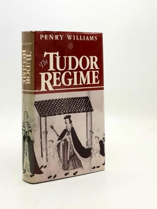 Item #189361 THE TUDOR REGIME. WILLIAMS Penry
