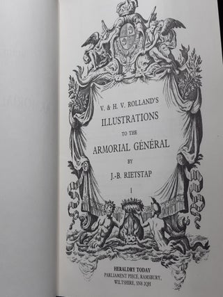V.& H.V. ROLLAND'S ILLUSTRATIONS TO THE ARMORIAL GENERAL Volume I & II A-F, Volume III & IV G-O, Volume V & VI P-Z..