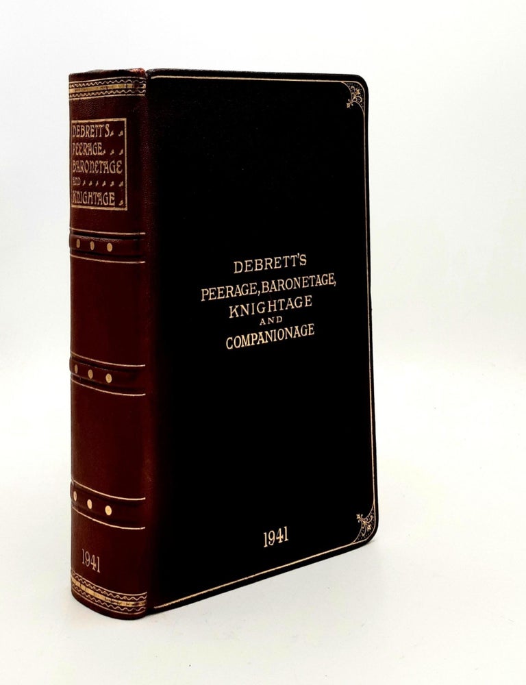 Item #189415 DEBRETT'S PEERAGE BARONETAGE KNIGHTAGE AND COMPANIONAGE 1941. HESILRIGE Arthur G. M HANKINSON C. F J.