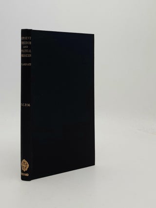 CONSENT FREEDOM AND POLITICAL OBLIGATION (Oxford Classical and Philosophical Monographs).