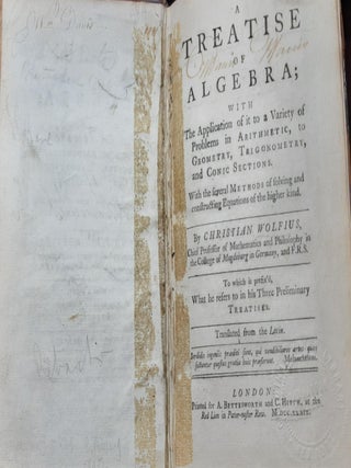 A TREATISE OF ALGEBRA With the Application of It to a Variety of Problems in Arithmetic to Geometry Trigonometry and Conic Sections with the Several Methods of Solving and Constructing Equations of the Higher Kind.