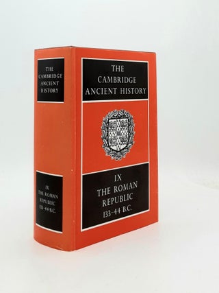 Item #190701 CAMBRIDGE ANCIENT HISTORY Volume IX The Roman Republic 133-44 B.C. ADCOCK F. E. COOK...