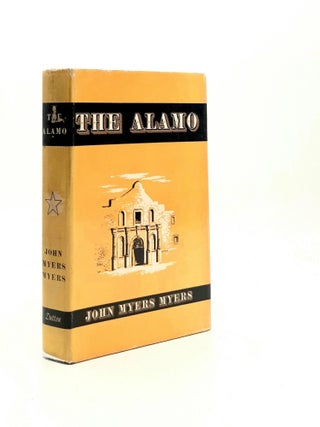 Item #190860 THE ALAMO. MYERS John Myers