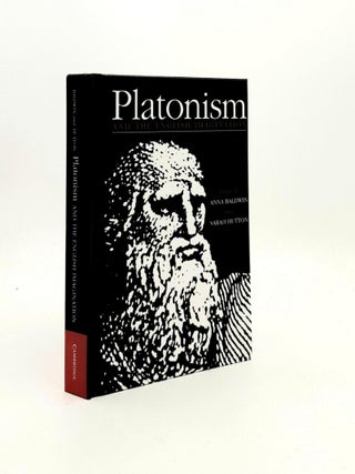 Item #190902 PLATONISM AND THE ENGLISH IMAGINATION. HUTTON Sarah BALDWIN Anna