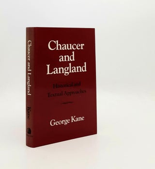 Item #191090 CHAUCER AND LANGLAND Historical and Textual Approaches. KANE George