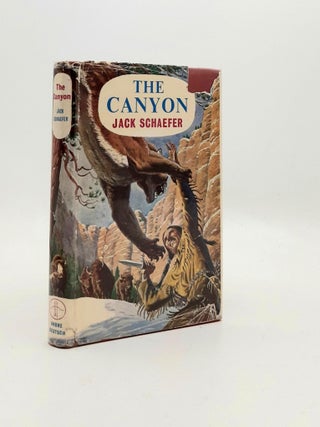 Item #191517 THE CANYON And Other Stories. SCHAEFER Jack