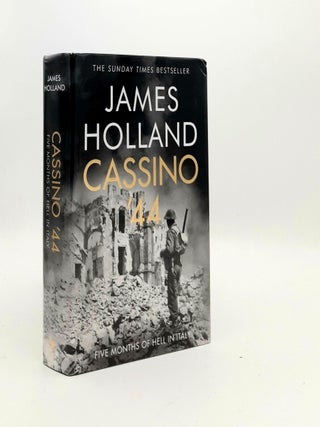 Item #191524 CASSINO '44 Five Months of Hell in Italy. HOLLAND James