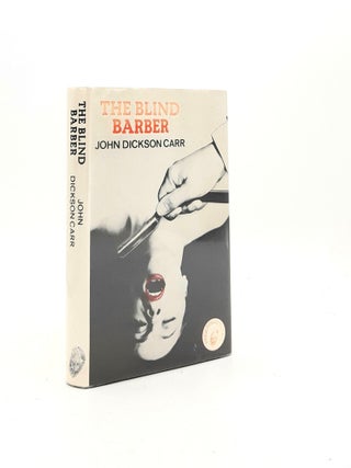 Item #191623 THE BLIND BARBER. CARR John Dickson
