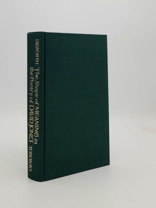 THE SHAPE OF MEANING IN THE POETRY OF DAVID JONES
