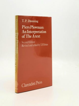 Item #191683 PIERS PLOWMAN An Interpretation of the A-Text. DOLAN T. P DUNNING T. P