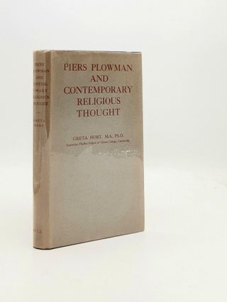 Item #191685 PIERS PLOWMAN AND CONTEMPORARY RELIGIOUS THOUGHT. HORT Greta