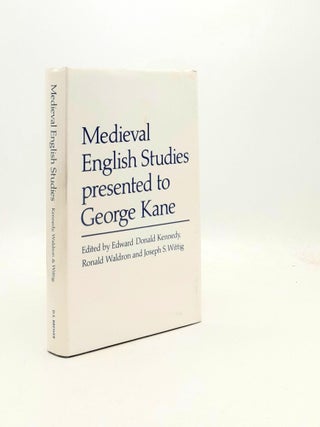 Item #191696 MEDIEVAL ENGLISH STUDIES Presented to George Kane. WALDRON Ronald KENNEDY Edward...