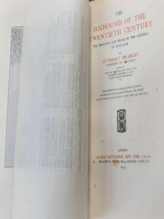 THE FOXHOUND OF THE TWENTIETH CENTURY The Breeding and Work of the Kennels of England.