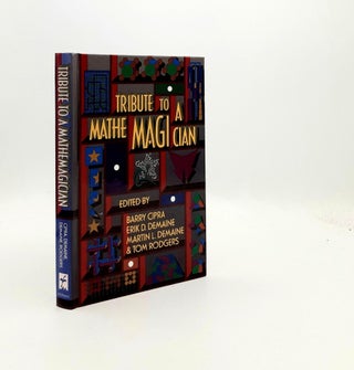 Item #191769 TRIBUTE TO A MATHEMAGICIAN. DEMAINE Erik D. CIPRA Barry, RODGERS Tom, DEMAINE Martin L