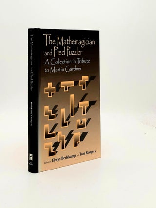 Item #191771 THE MATHEMAGICIAN AND PIED PUZZLER A Collection in Tribute to Martin Gardner....