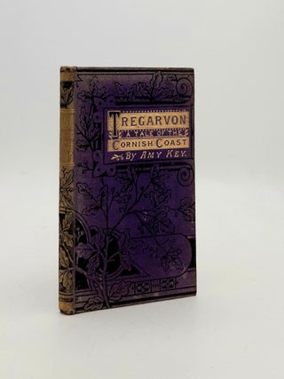 Item #191787 TREGARVON A Tale of the Cornish Coast. KEY Amy