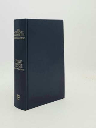 THE CHURCHILL DOCUMENTS Volume 9 Disruption and Chaos July 1919- March 1921.