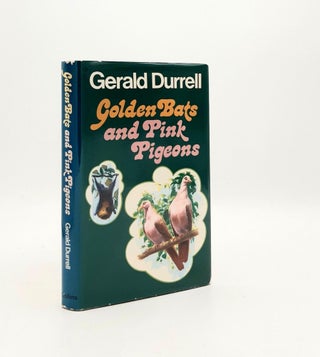 Item #192150 GOLDEN BATS AND PINK PIGEONS. DURRELL Gerald