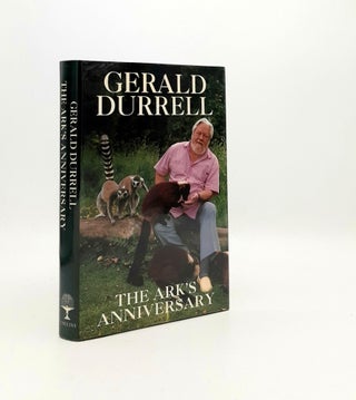 Item #192151 THE ARK'S ANNIVERSARY. DURRELL Gerald
