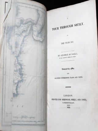 A TOUR THROUGH SICILY In the Year 1815 Illustrated by a Map and Eighteen Interesting Plans and Views.