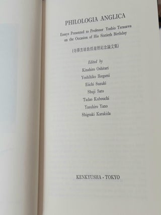 PHILOLOGIA ANGLICA Essays Presented to Professor Yoshio Terasawa on the Occasion of His Sixtieth Birthday.