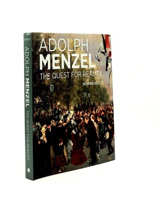 Item #192387 ADOLPH MENZEL The Quest for Reality. BUSCH Werner