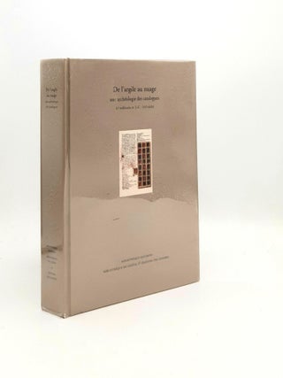 Item #192403 DE L'ARGILE AU NUAGE Une Archéologie des Catalogues. DUBOIS Thierry BARBIER...