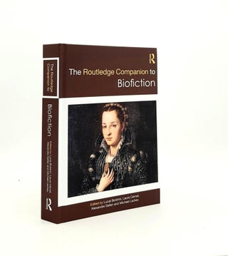 Item #192572 THE ROUTLEDGE COMPANION TO BIOFICTION (Routledge Literature Companions). CERNAT...