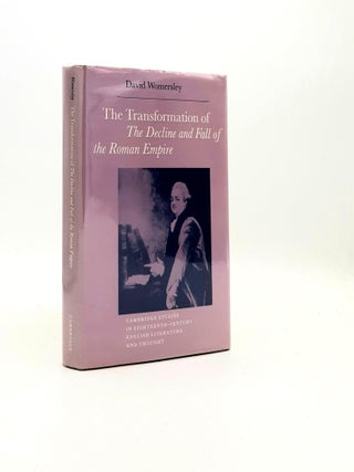 Item #192579 THE TRANSFORMATION OF THE DECLINE AND FALL OF THE ROMAN EMPIRE (Cambridge Studies in...