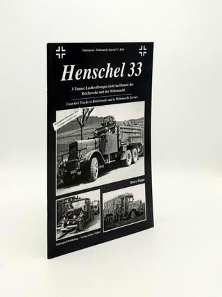 Item #192647 HENSCHEL 33 3-Tonner Lastkraftwagen (6x4) im Dienste der Reichswehr und der...