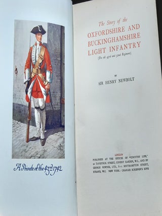 THE STORY OF THE OXFORDSHIRE AND BUCKINGHAMSHIRE LIGHT INFANTRY The Old 43rd and 52nd Regiments.