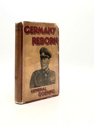 Item #192954 GERMANY REBORN. GOERING General Hermann
