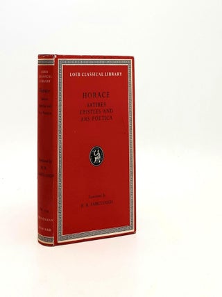 Item #193087 HORACE Satires Epistles and Ars Poetica. FAIRCLOUGH H. Rushton HORACE