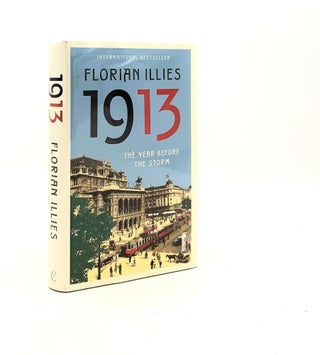 Item #193220 1913 The Year Before the Storm. ILLIES Florian