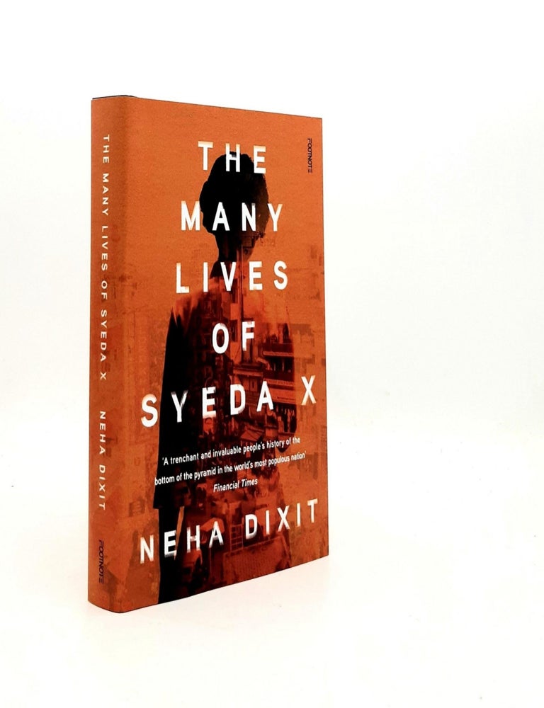 THE MANY LIVES OF SYEDA X A People’s History of Invisible India | DIXIT ...