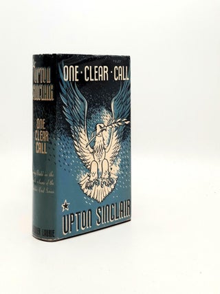 Item #193396 ONE CLEAR CALL. SINCLAIR Upton