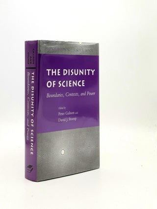 Item #193431 THE DISUNITY OF SCIENCE Boundaries Contexts and Power. STUMP David J. GALISON Peter