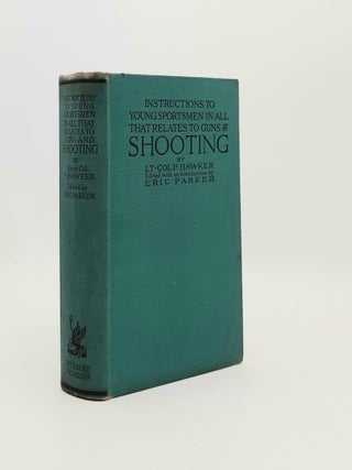INSTRUCTIONS TO YOUNG SPORTSMEN IN ALL THAT RELATES TO GUNS AND SHOOTING