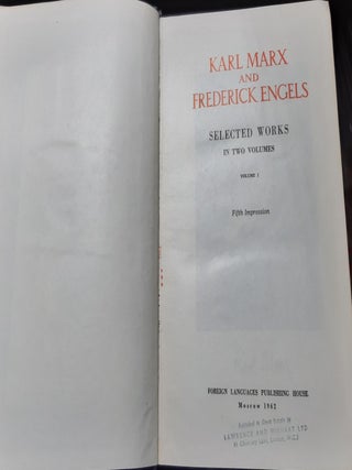KARL MARX AND FREDERICK ENGELS Selected Works in Two Volumes.